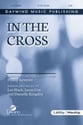 In the Cross SATB choral sheet music cover